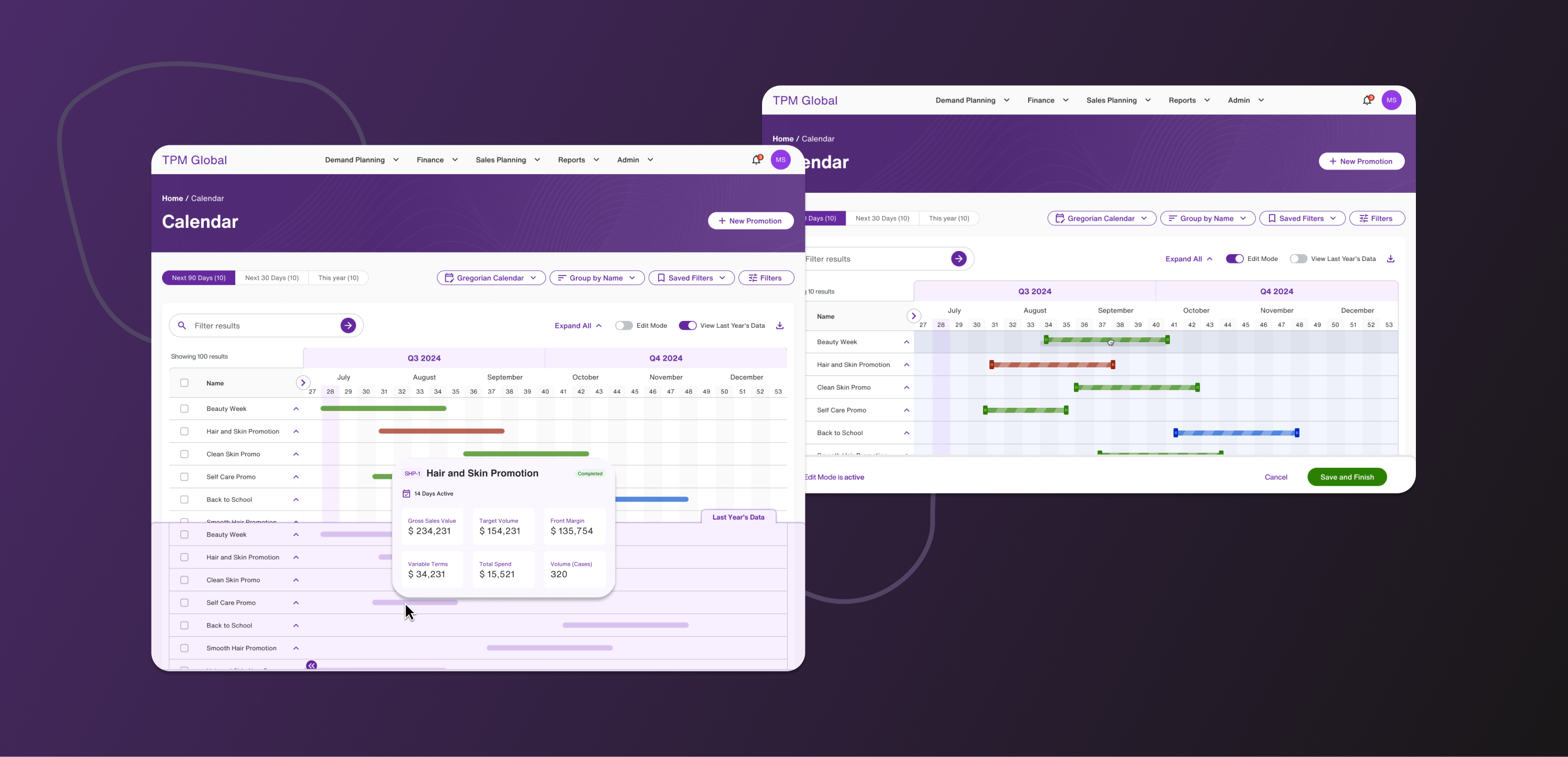 Calendar in edit mode and side-by-side view comparing current year against last year's data